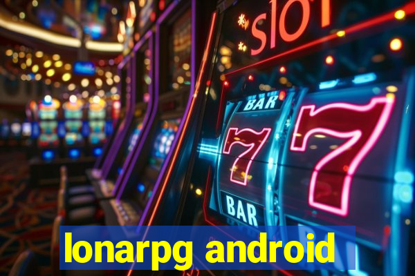 lonarpg android